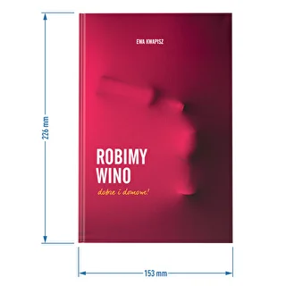 Książka "Robimy wino, dobre i domowe!" (w j. polskim) – zdjęcie 2