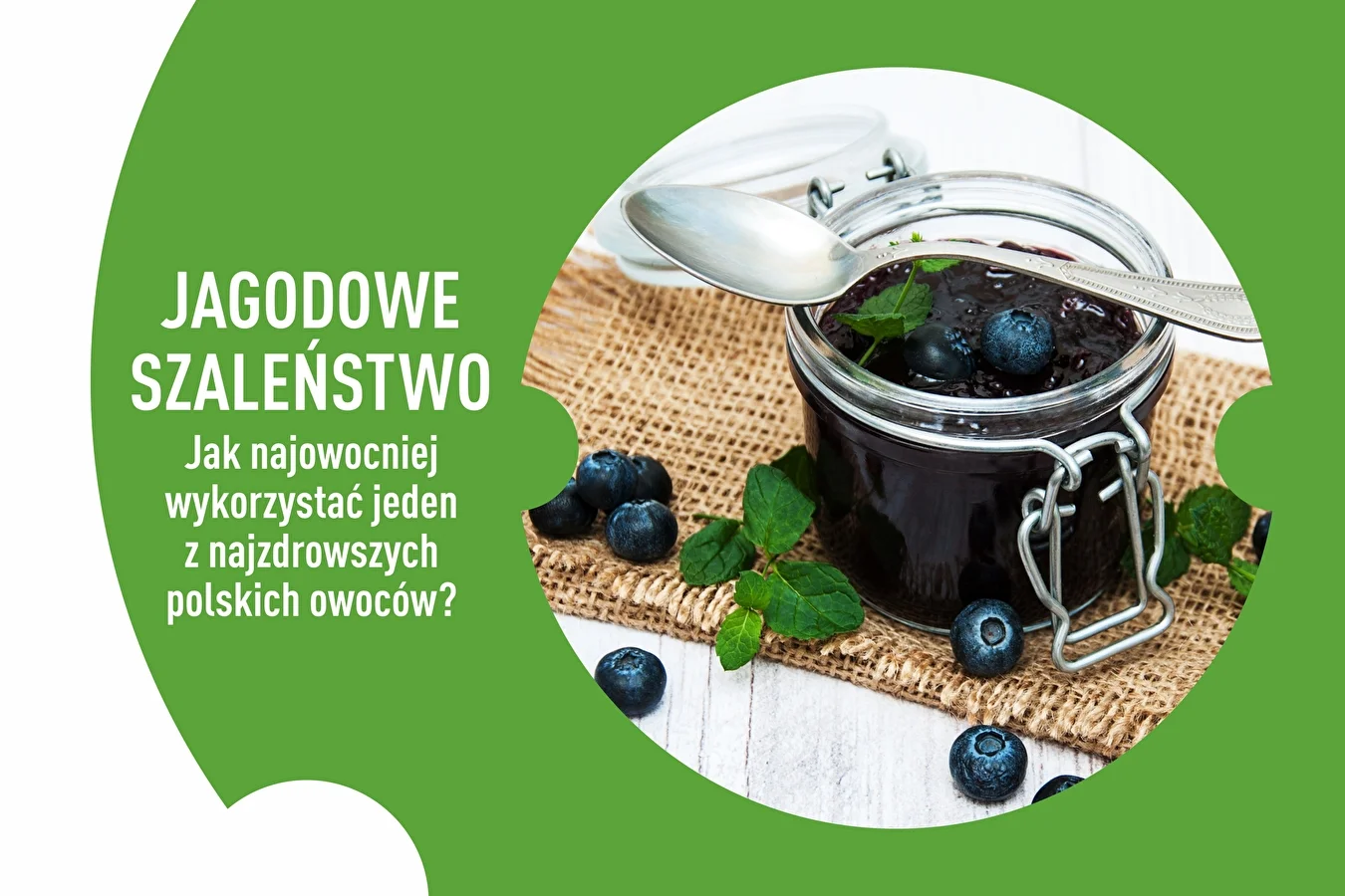 Jagodowe szaleństwo – jak najowocniej wykorzystać jeden z najzdrowszych polskich owoców?