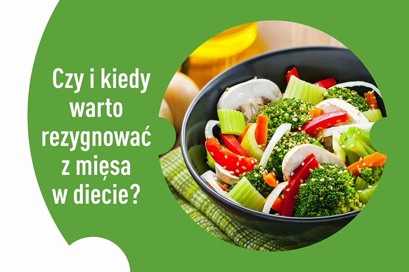 Czy i kiedy warto rezygnować z mięsa w diecie?