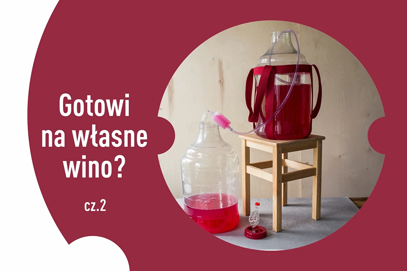 Przygotowani do robienia wina? Cz. 2