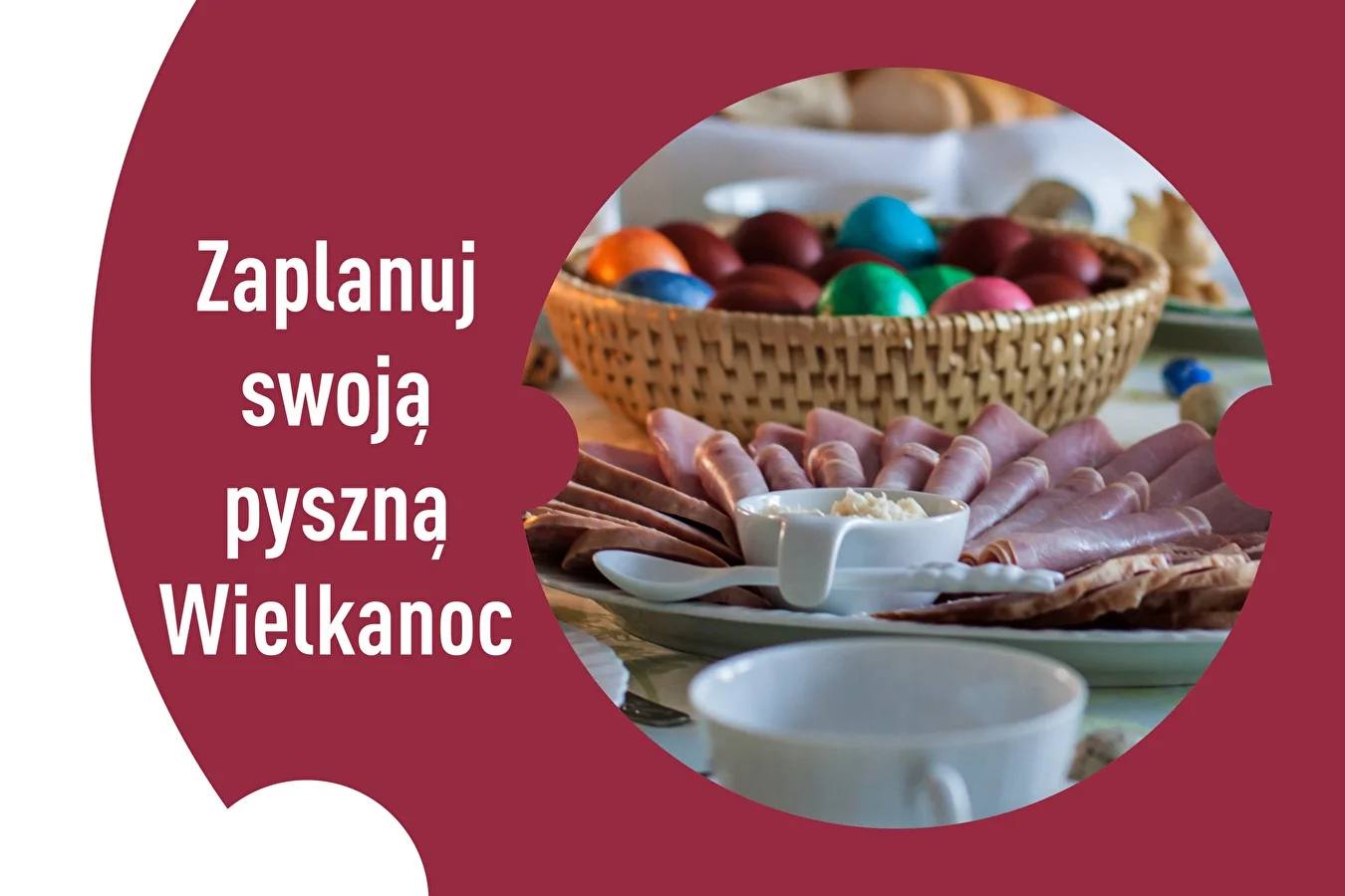 Zaplanuj pyszną Wielkanoc!