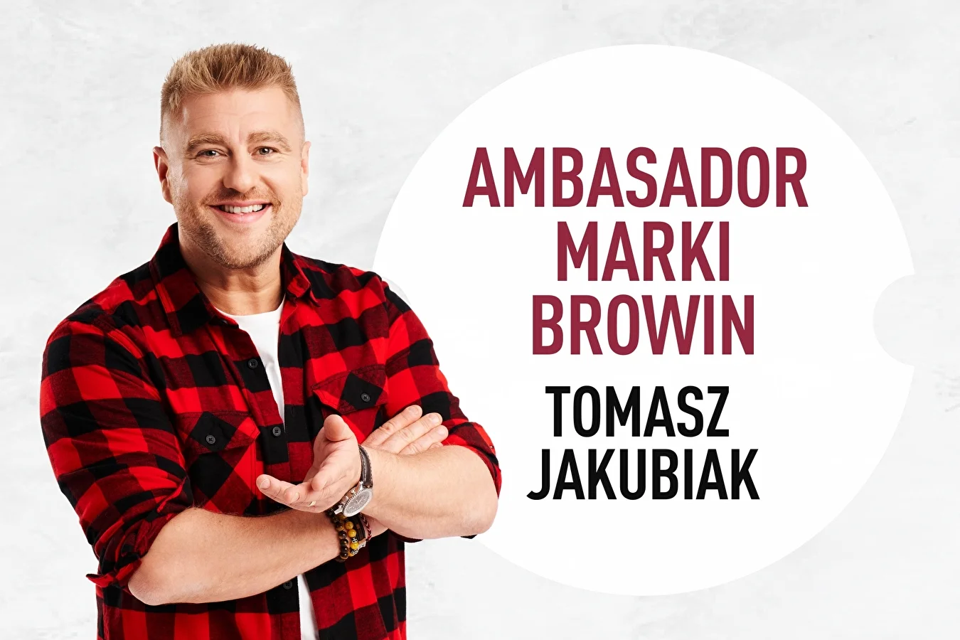 Ambasador marki Browin – Tomasz Jakubiak