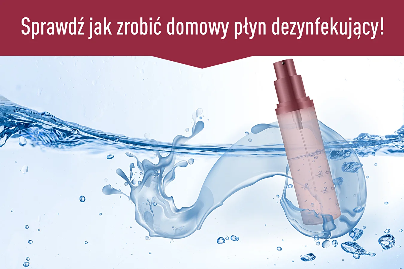 4 skuteczne płyny dezynfekujące które możesz zrobić w domu!