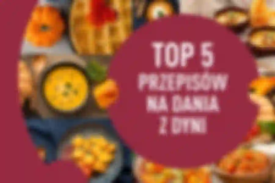 Browin Blog - TOP 5 Przepisów na dania z dyni